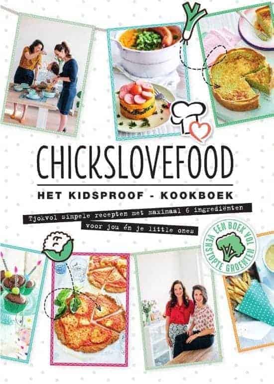 Chickslovefood Het kidsproof – kookboek