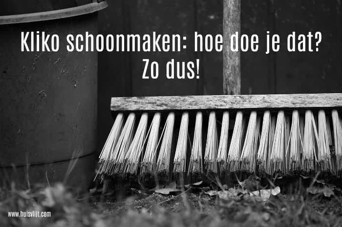 Kliko schoonmaken: hoe doe je dat?