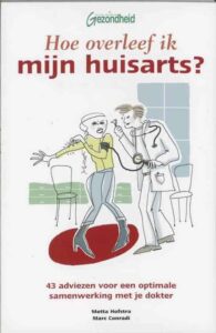 hoe overleef ik mijn huisarts