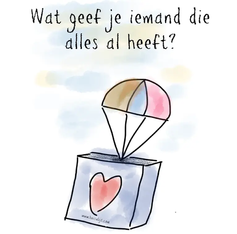 Wat geef je iemand die alles al heeft?