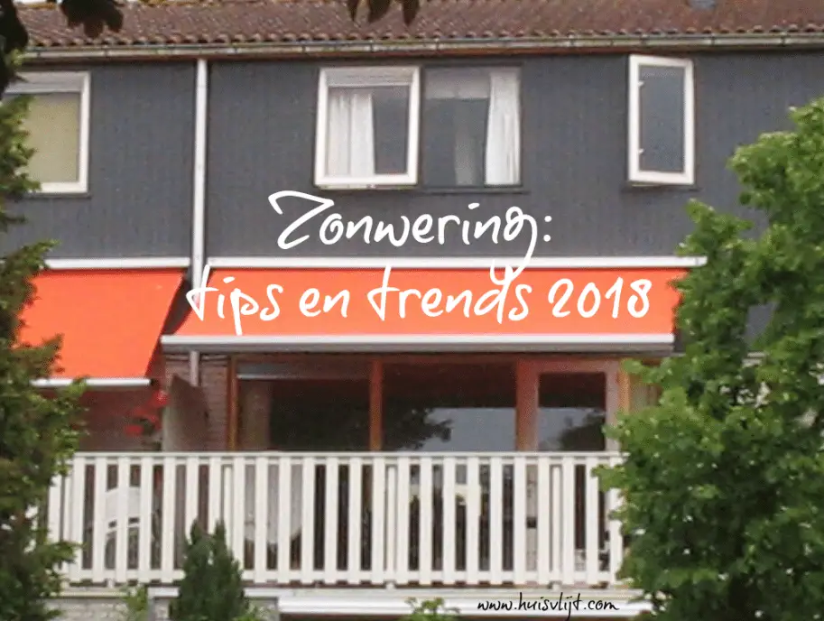 Zonwering: tips en trends 2018