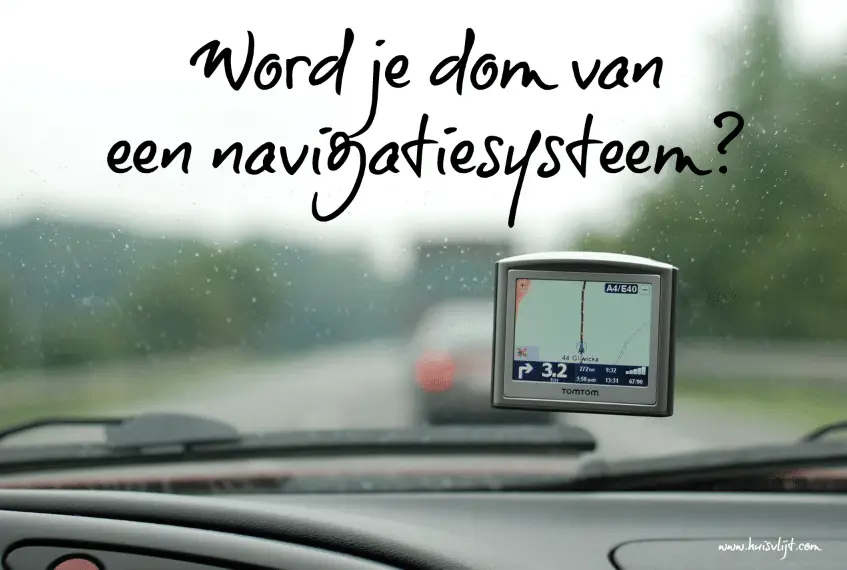 Gps: waarom wel of juist niet?