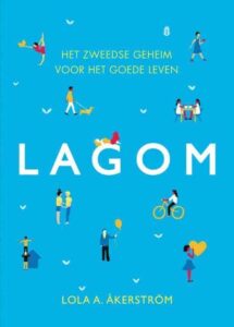 Nou dat weer: Lagom