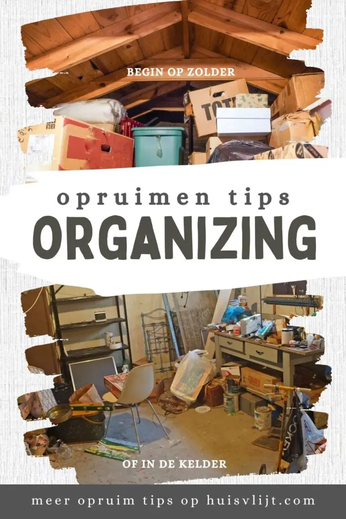 opruimen tips organizing