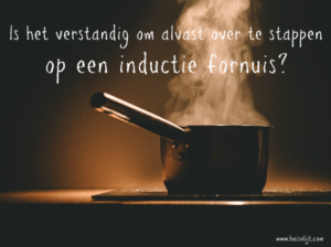 koken op inductie of op gas