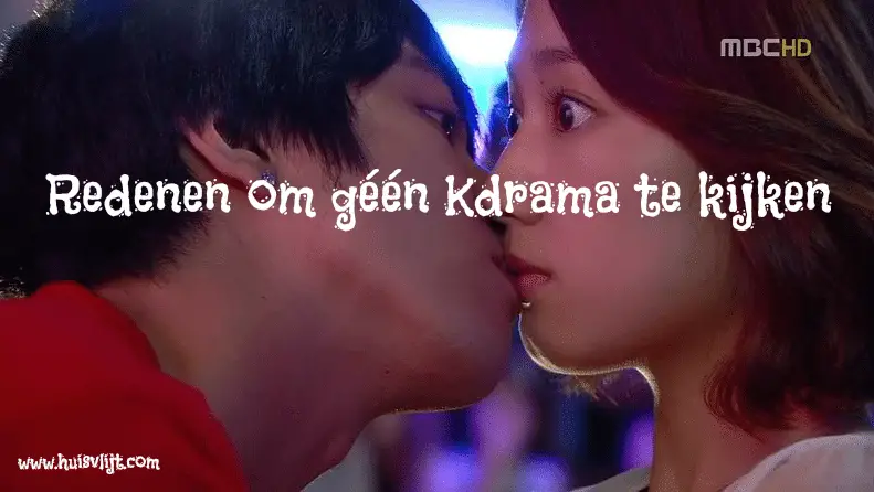 14 Redenen om géén Kdrama te kijken