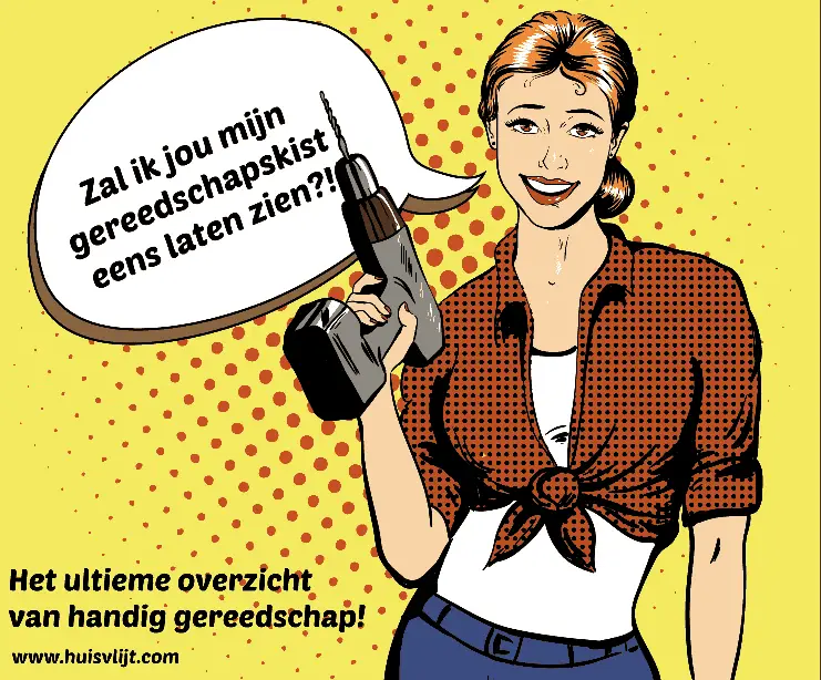 Het ultieme overzicht van handig gereedschap!