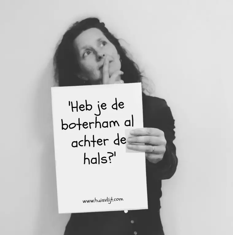 Heb je de boterham al achter de hals?