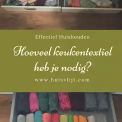 Keukenlinnen: hoeveel heb je nodig? Met voor en na foto’s!