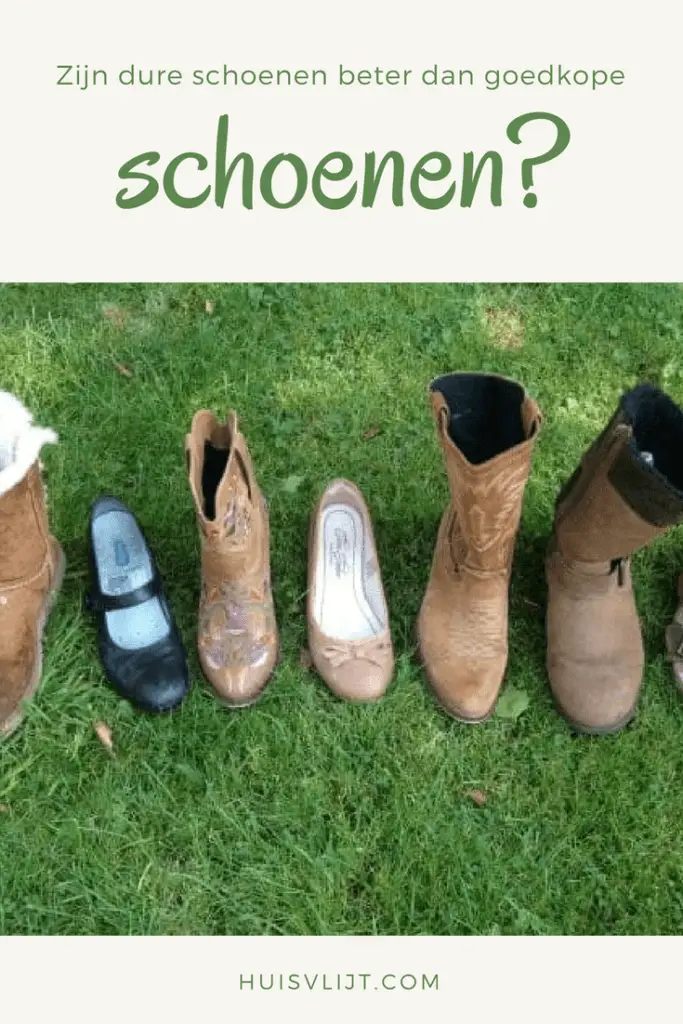 Dure schoenen versus goedkope schoenen