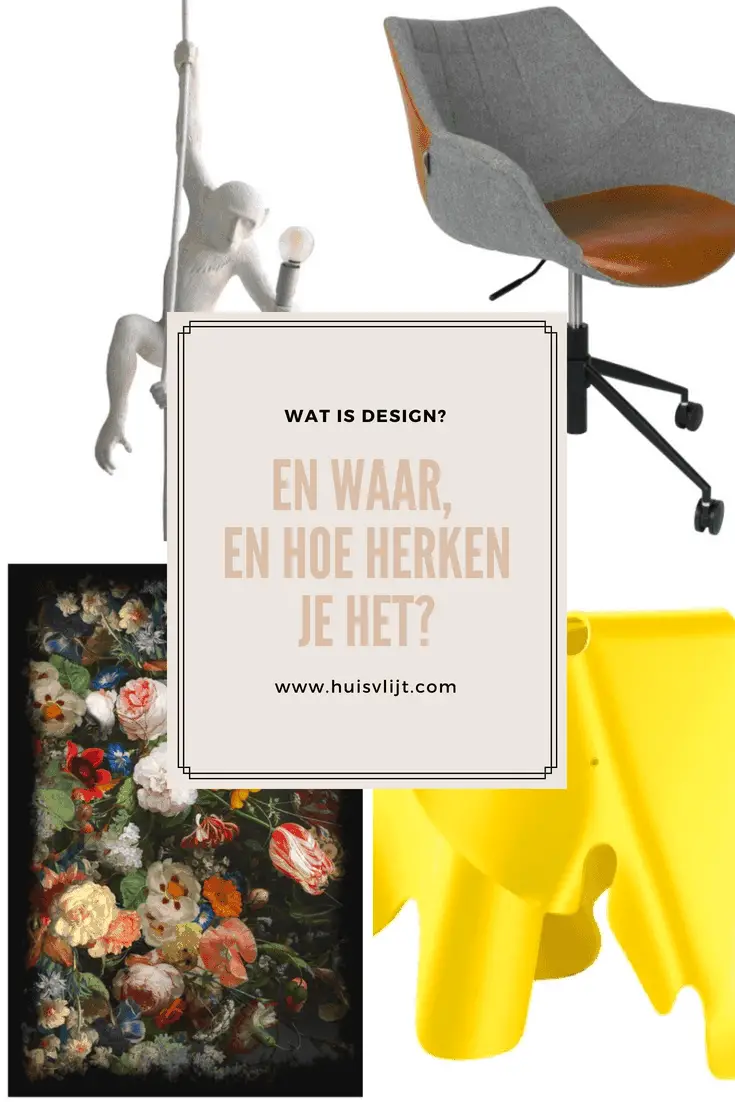 Wat is Design? En waar, en hoe kun je het vinden?