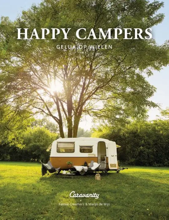 Happy campers: Geluk op wielen