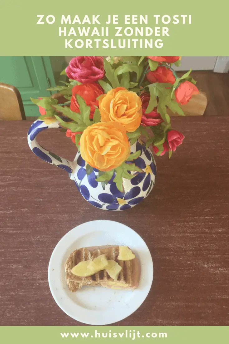 Zo maak je een tosti Hawaii zonder kortsluiting