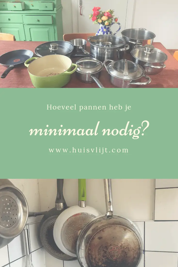 Hoeveel pannen heb je minimaal nodig?