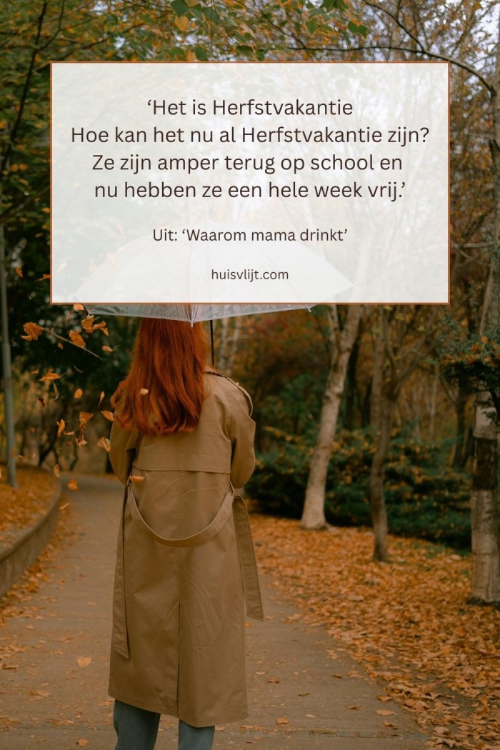 herfstvakantie quote nederlands