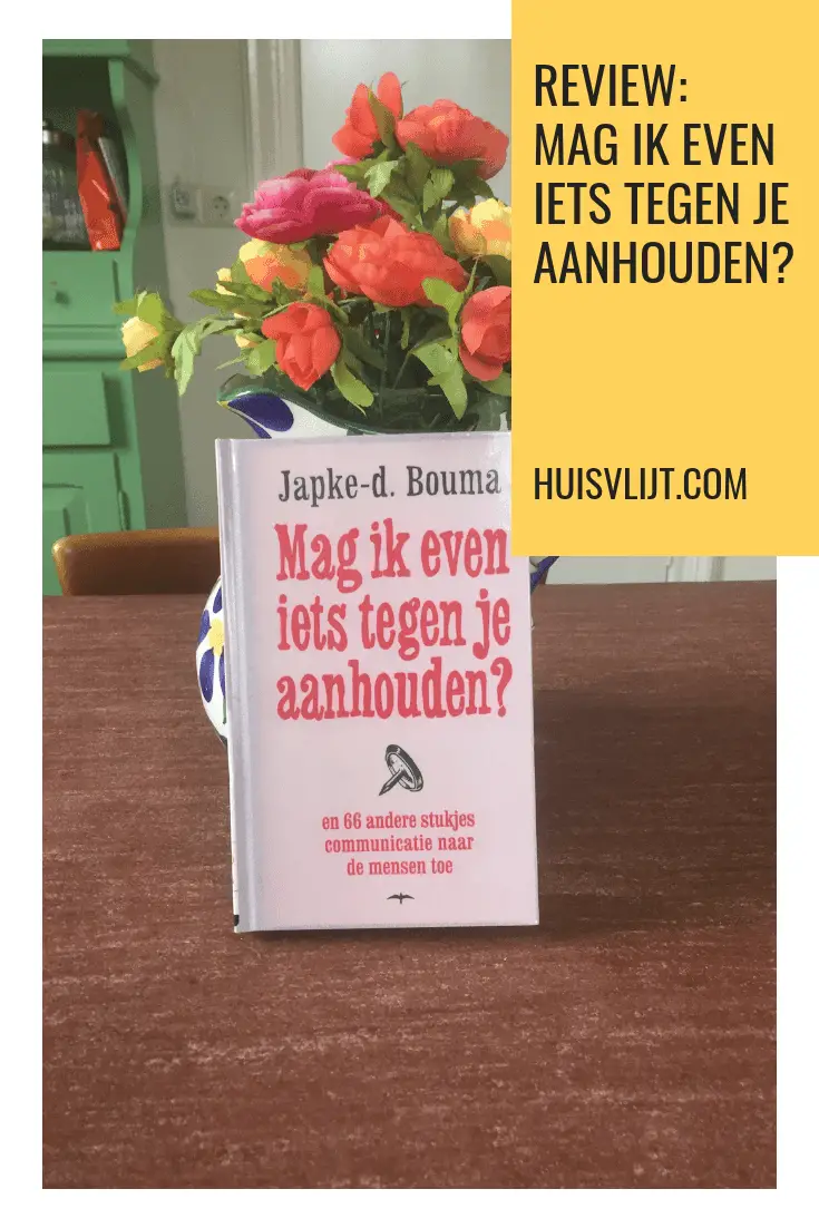 Mag ik even iets tegen je aanhouden?