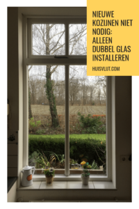 Alleen dubbel glas installeren