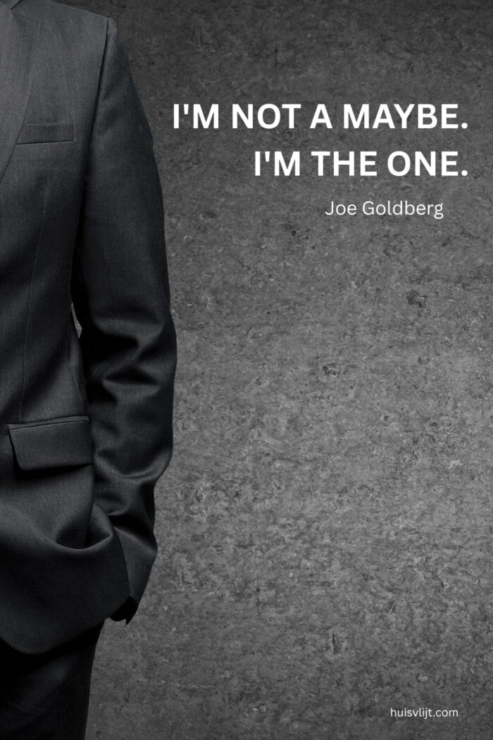 joe goldberg quotes