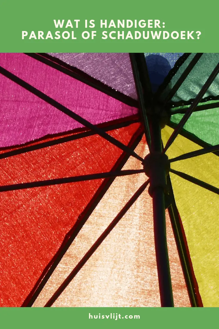Wat is handiger: een parasol of een schaduwdoek?