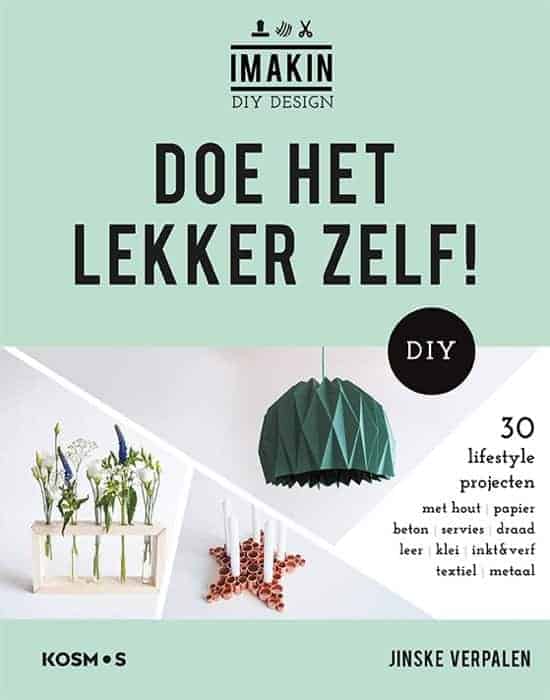 Jinske Verpalen: 30 DIY lifestyle projecten