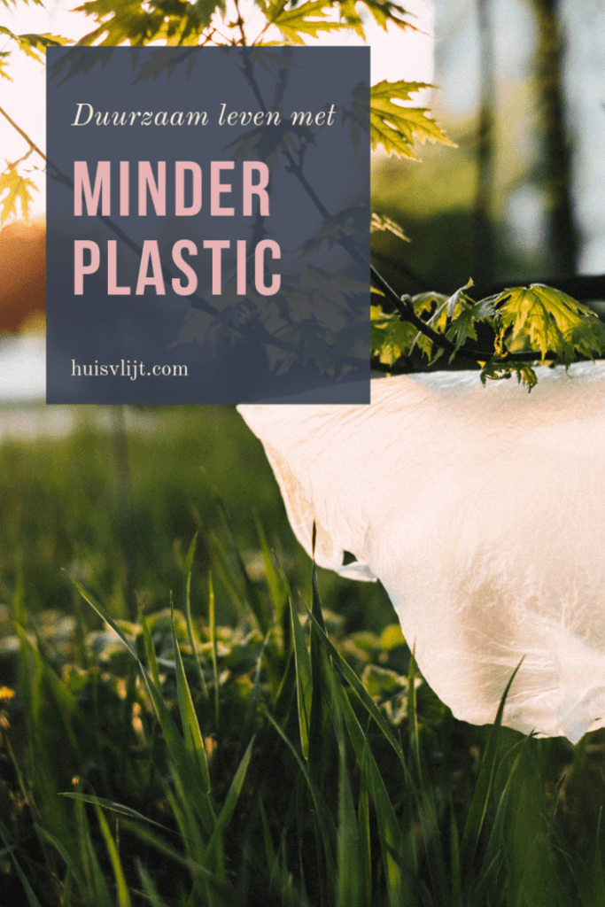 Duurzaam leven met minder plastic