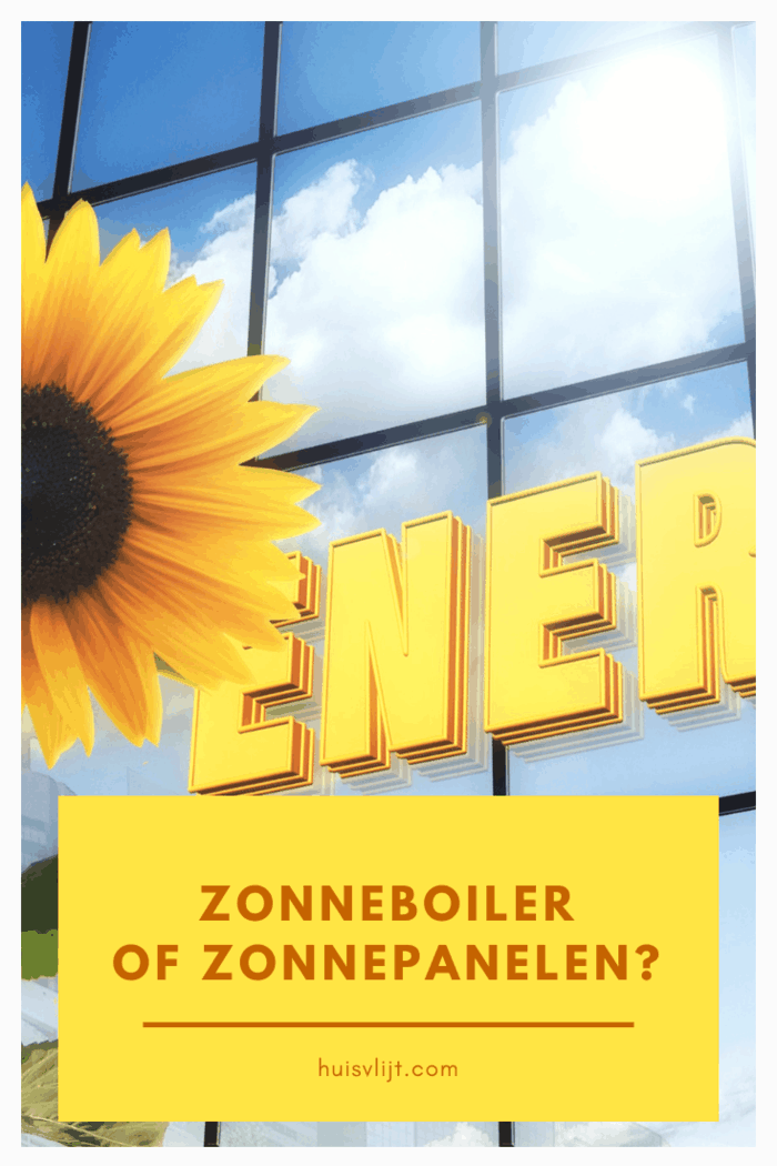 Zonneboiler of zonnepanelen: wat zijn de voors en tegens?