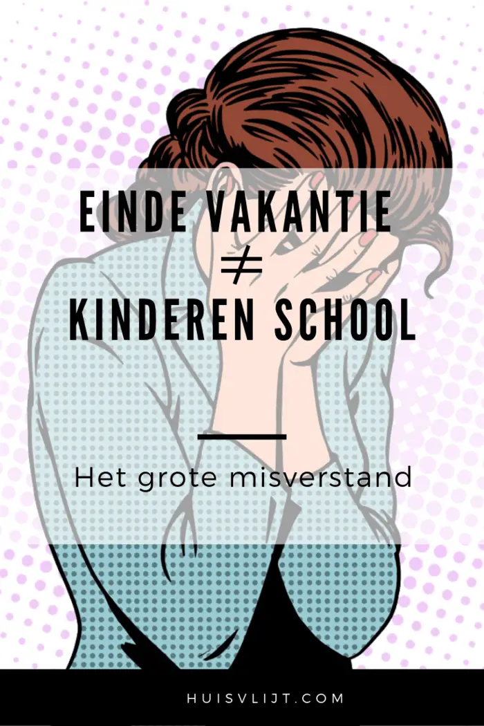 School weer begonnen? Niet zo snel mevrouwtje!