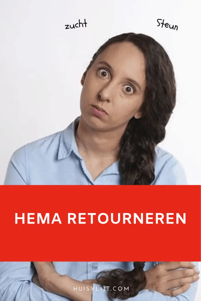 Uitbarsten Doe herleven tumor Hema retourneren: wat zijn je opties? En waar moet je op letten? - Huisvlijt