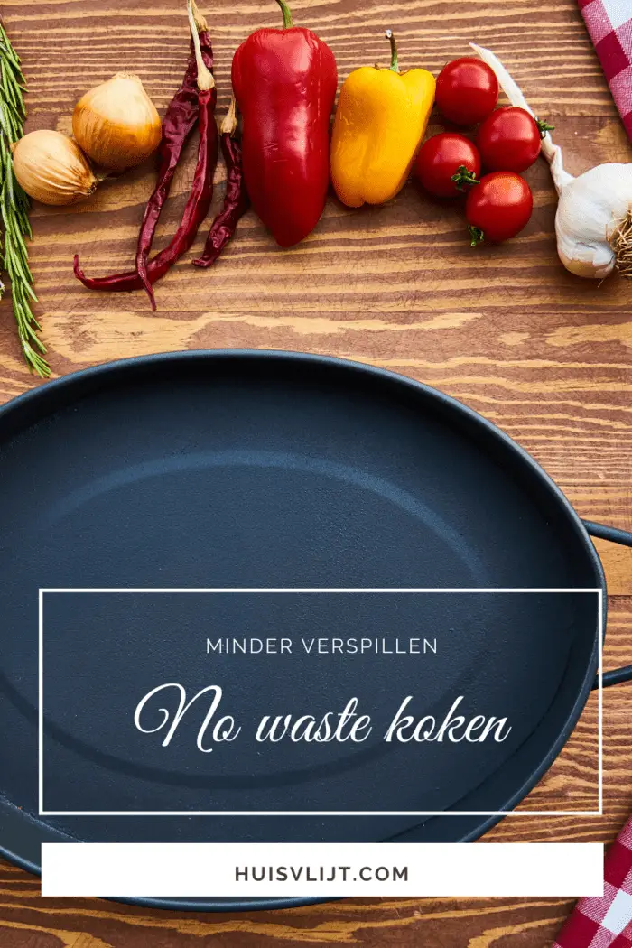 Zero waste koken: 100 recepten zonder iets te verspillen