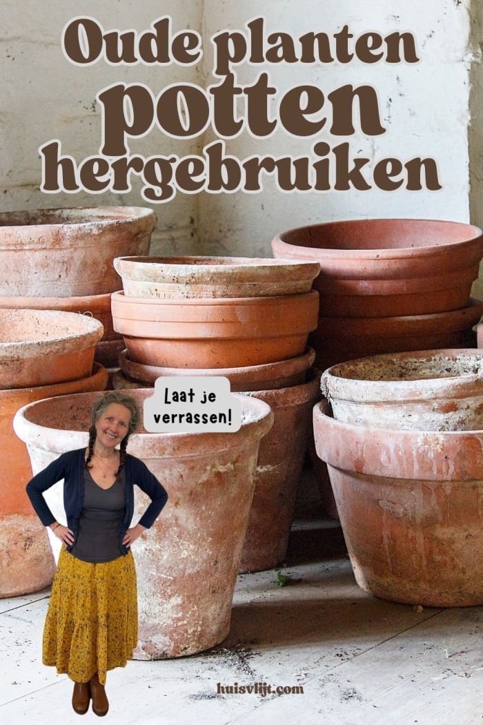 oude plantenpotten hergebruiken