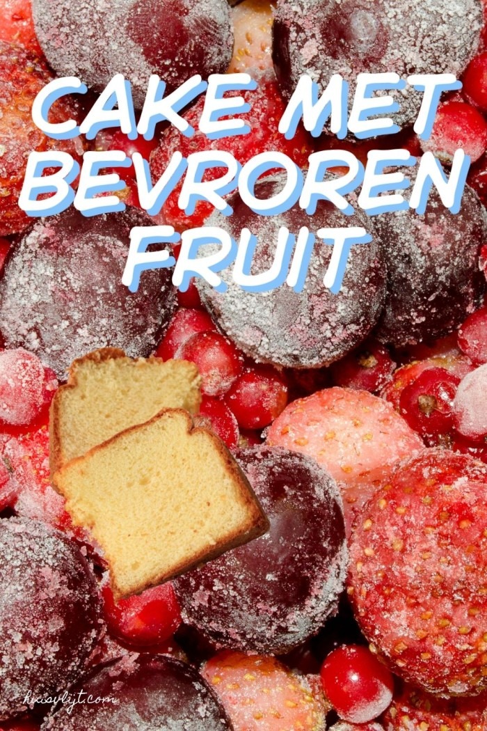 cake met bevroren fruit