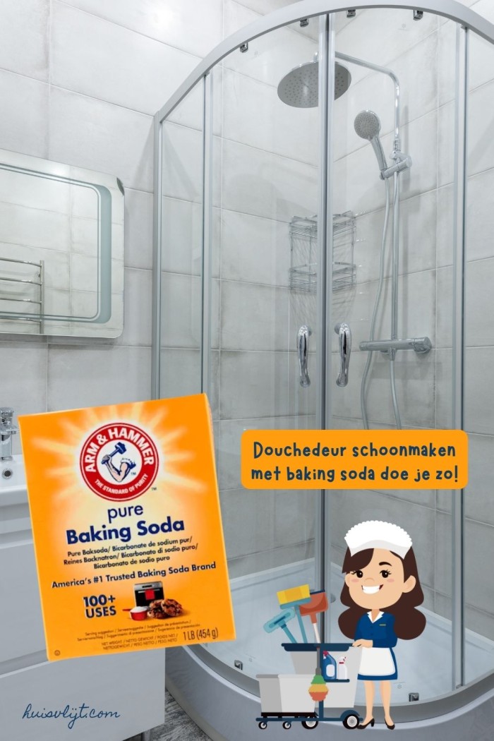 douchedeur schoonmaken met baking soda
