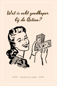 goedkoper bij de action