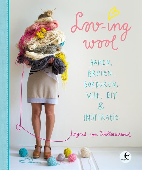Ingrid van Willenswaard: Lov-ing wool boek