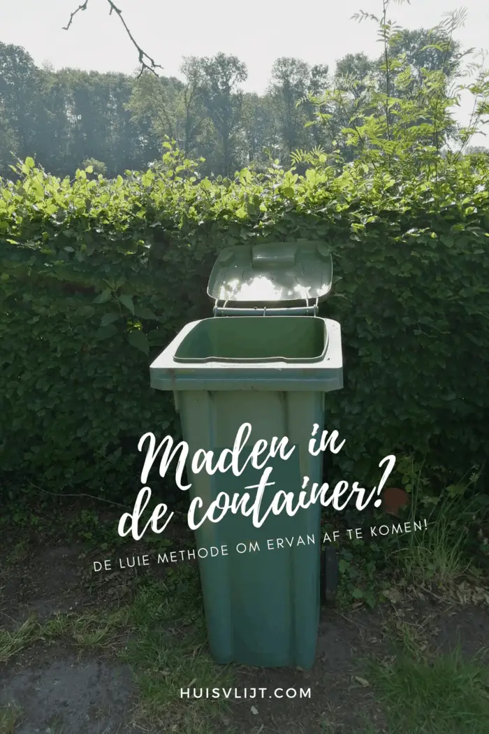 Maden in de container: de luie methode