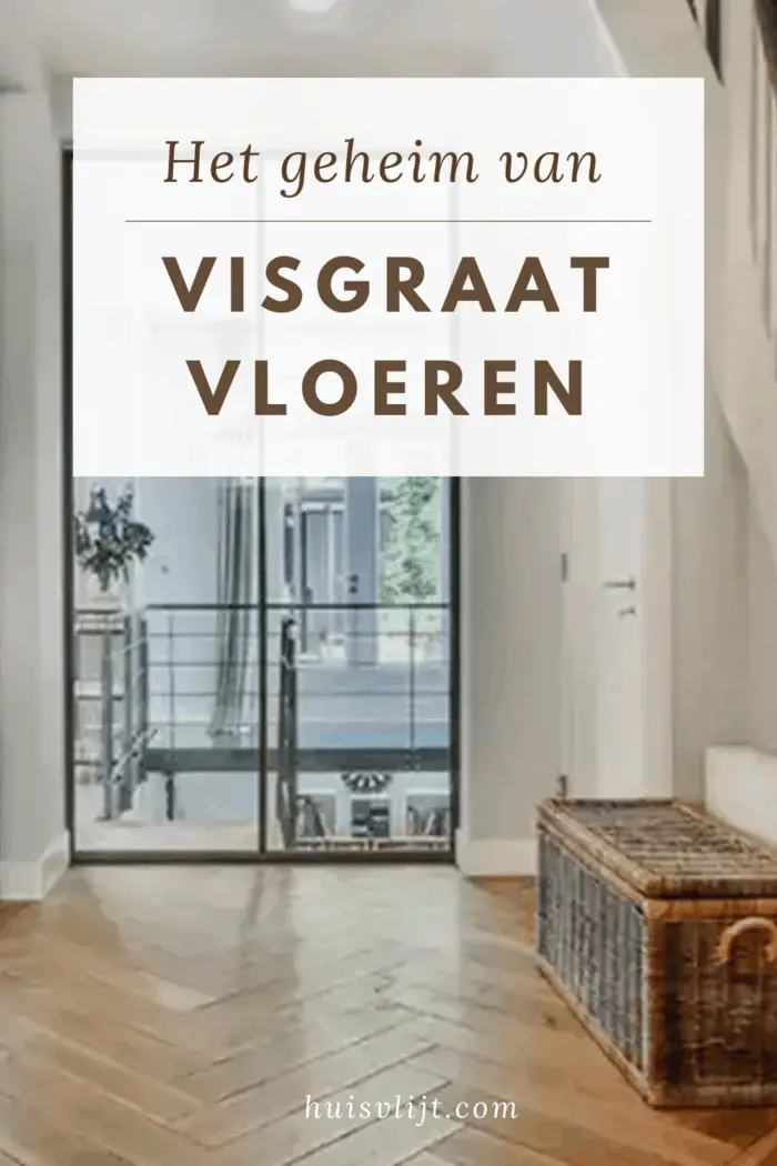 Visgraatvloer: waarom zo populair, en wat kost het?