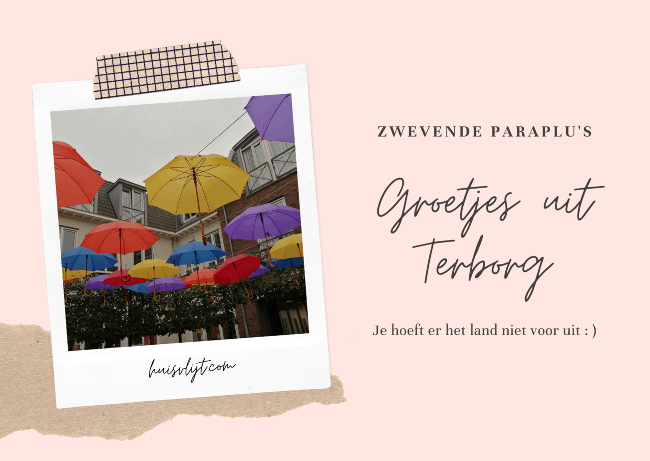 Groetjes uit… Terborg + zwevende paraplu’s