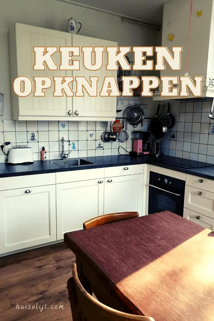 Keuken opknappen: metamorfose van onze keuken