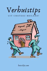 verhuistips chateau meiland