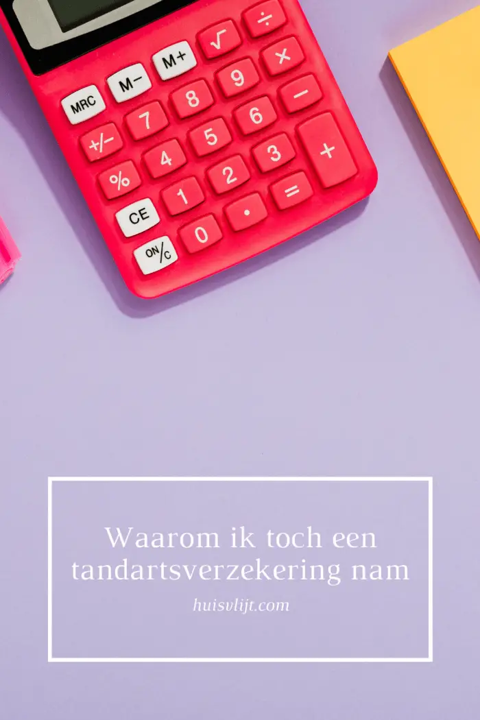 Waarom ik toch een tandartsverzekering nam - ondanks mezelf