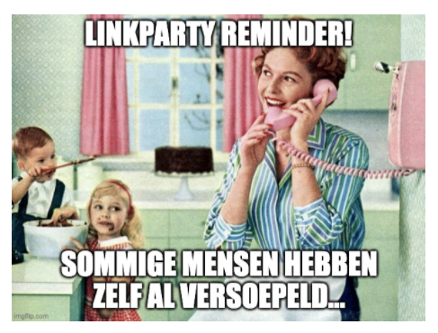 Versoepelingen + Linkparty Reminder
