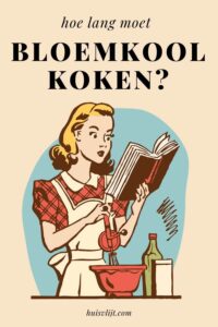hoe lang bloemkool koken?