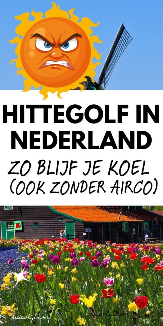 42 tips om koel te blijven tijdens een hittegolf! 4 hittegolf tips