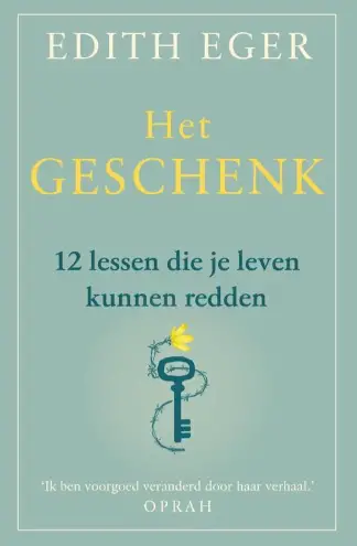 Het geschenk van Edith Eger