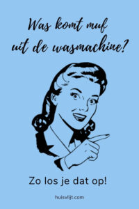 Was komt muf uit de wasmachine