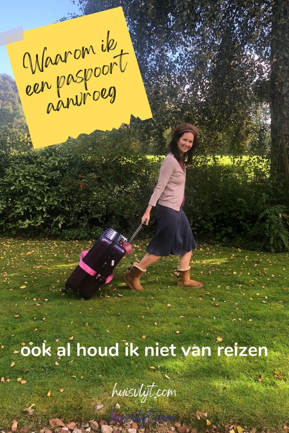 Waarom ik een paspoort aanvroeg. Ook al  reis ik niet graag!