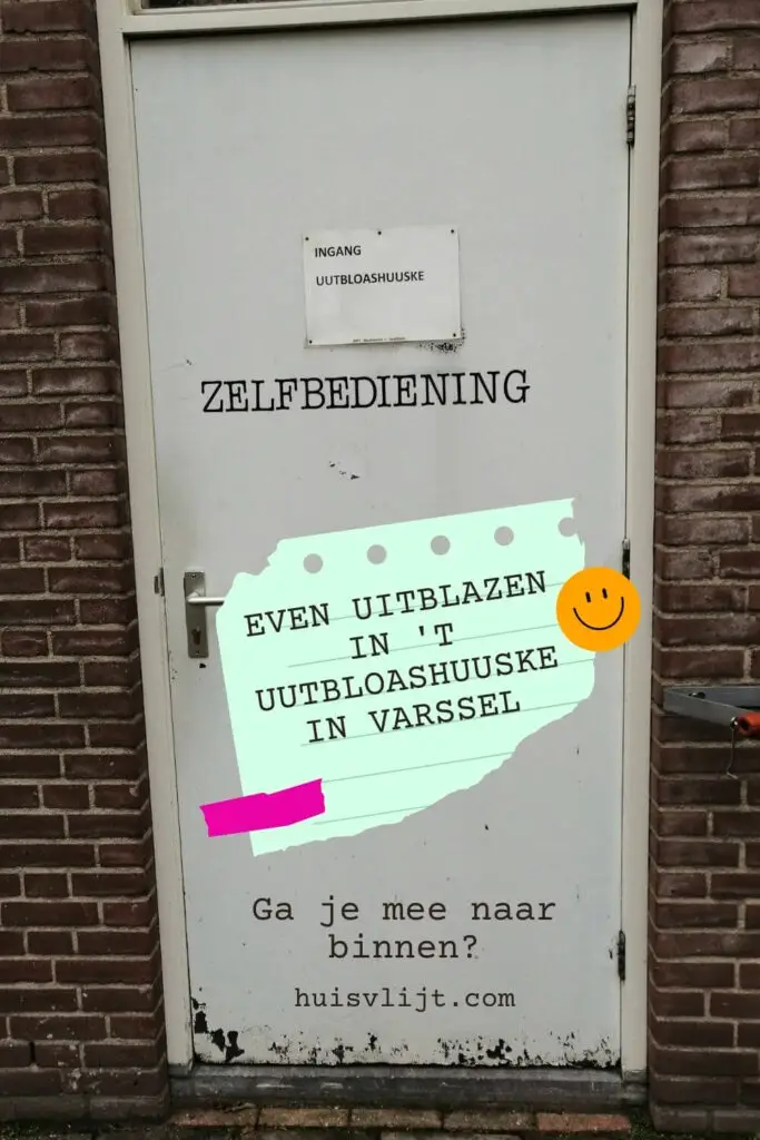 't Uutbloashuuske in Varssel