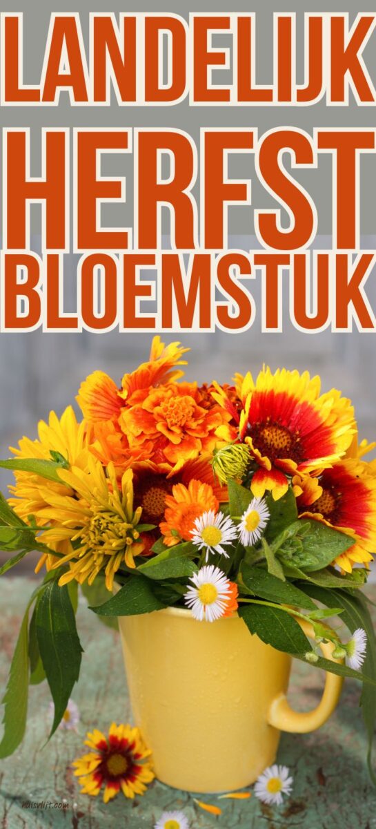 Herfst bloemstukken maken: zo maak je zelf een sfeervol herfststuk 4 landelijk herfst bloemstuk