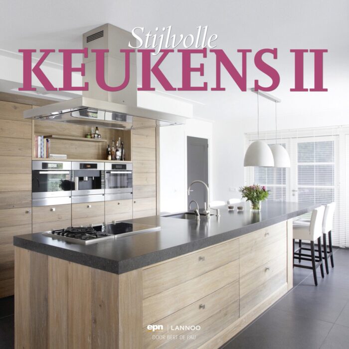 Keuken inspiratie: alles voor een keuken waar je blij van wordt 4 boek over keukens