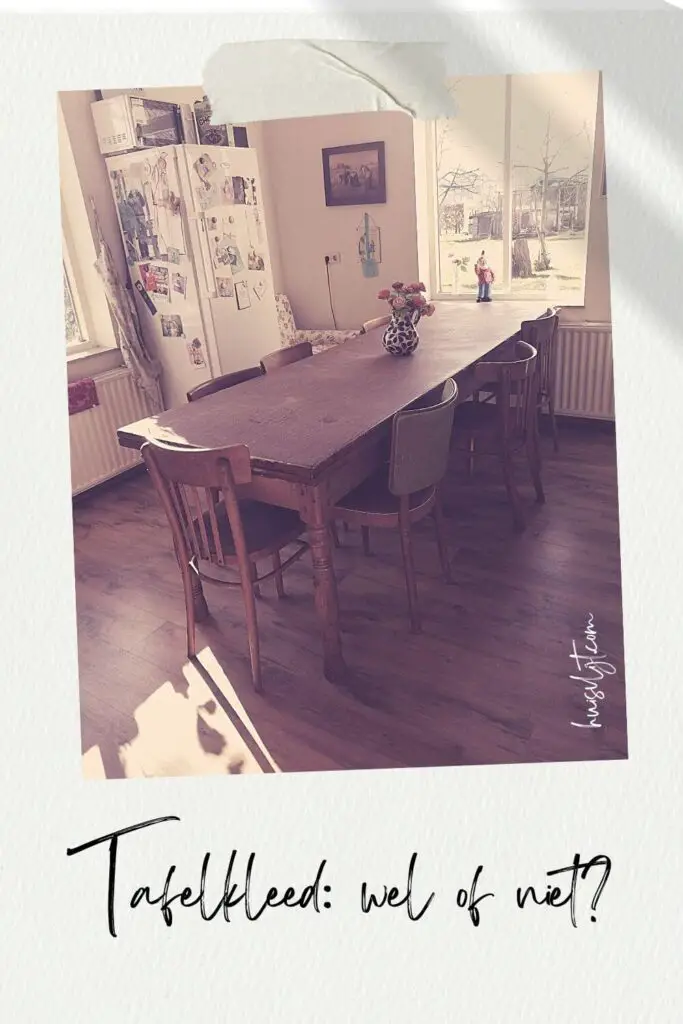 Tafelkleed: wel of niet? 1 tafelkleed